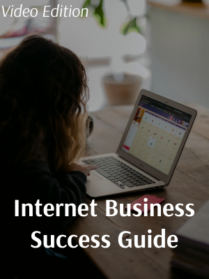 Internet Business Success Guide